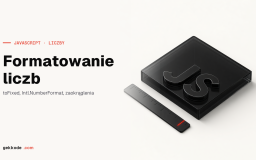 Formatowanie liczb w JavaScripcie z biblioteką Numeral
