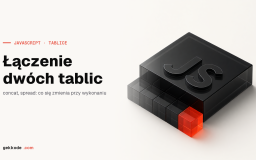 Łączenie tablic w JavaScript: spread, concat czy push