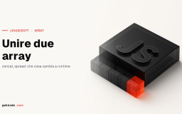 Unire due array in JavaScript: spread, concat o push