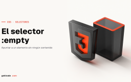 Selector CSS :empty: dar estilo a los elementos vacíos