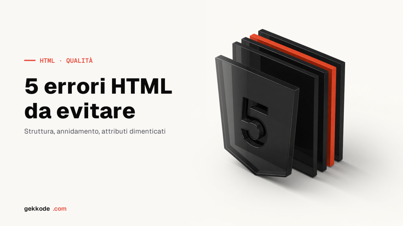 Errori HTML comuni: 5 abitudini da correggere nel markup