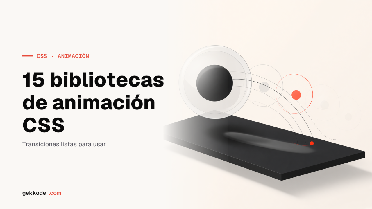 15 bibliotecas de animación CSS que deberías conocer