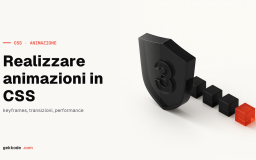 Animazioni CSS3: la guida alle @keyframes e alle proprietà