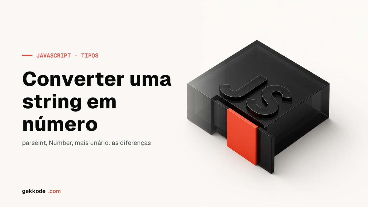 Converter uma string em número em JavaScript: parseInt e Number