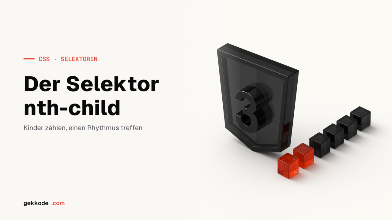 CSS nth-child: Elemente gezielt auswählen, mit Beispielen