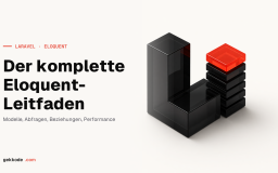 Laravel Eloquent: Beziehungen zwischen Modellen definieren