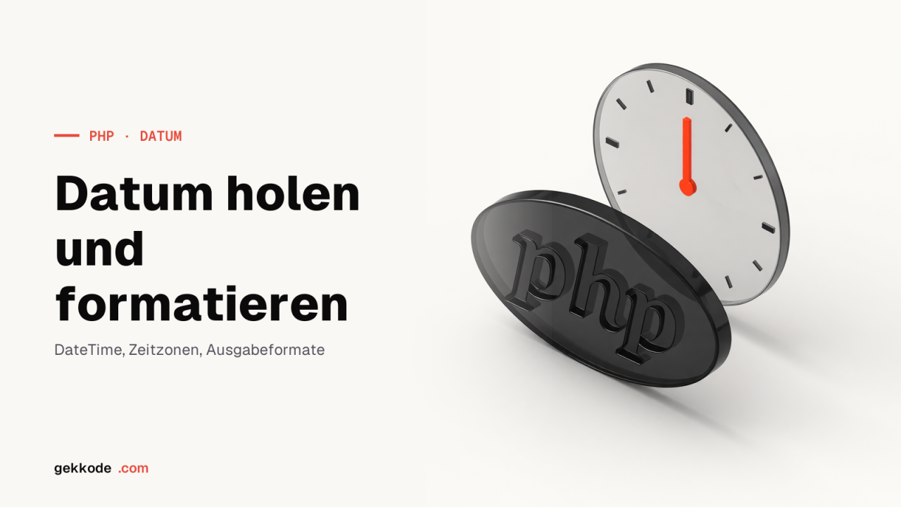 Datum und Uhrzeit in PHP: formatieren, Zeitzonen, DateTimeImmutable
