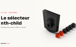 Introduction au sélecteur CSS nth-child