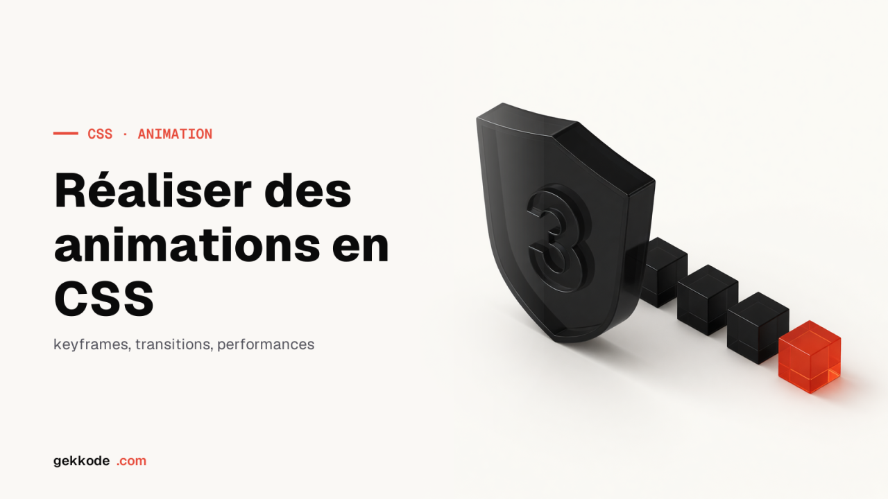Réaliser des animations en CSS