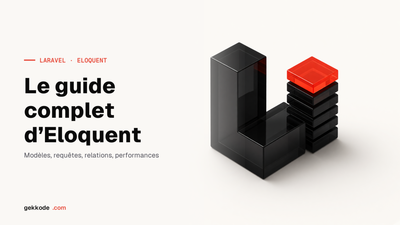 Laravel Eloquent – Le guide complet 2022