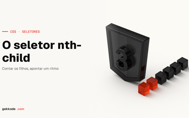Seletor CSS nth-child: odd, even e fórmulas com exemplos