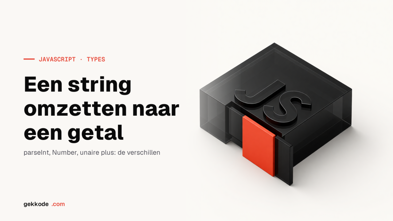 String naar number omzetten in JavaScript: drie manieren