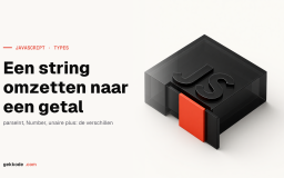 String naar number omzetten in JavaScript: drie manieren