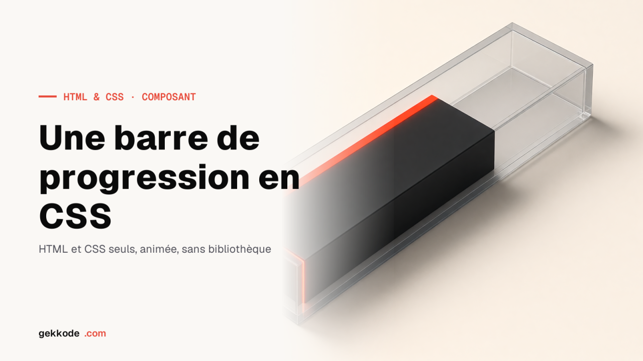 Comment créer une barre de progression en HTML et CSS (css progress bar) ?