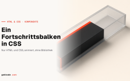 CSS Progress Bar: Fortschrittsbalken mit HTML und CSS bauen