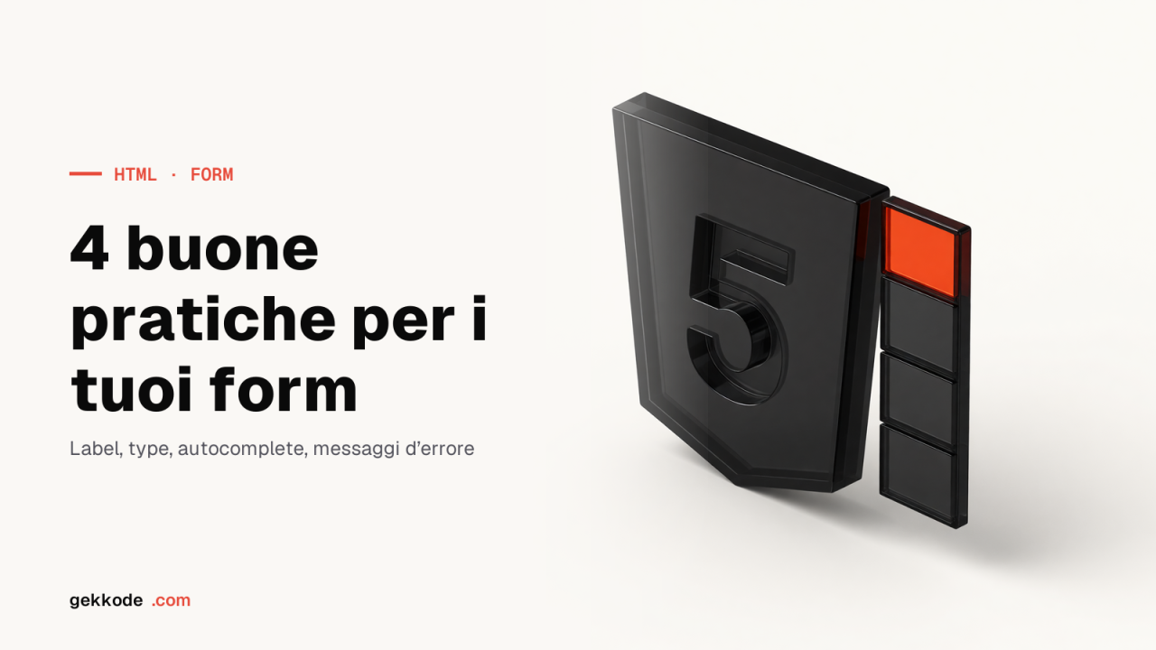 Form HTML: 4 buone pratiche per renderli più usabili