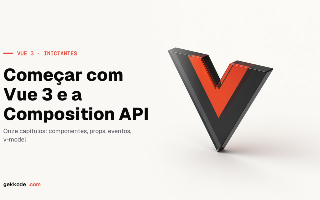 Tutorial de VueJS 3 para principiantes em 11 capítulos