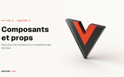 Tutoriel VueJS 3 – Composants et props