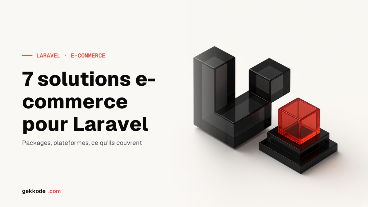 7 solutions pour faire des sites ecommerce avec Laravel en 2022