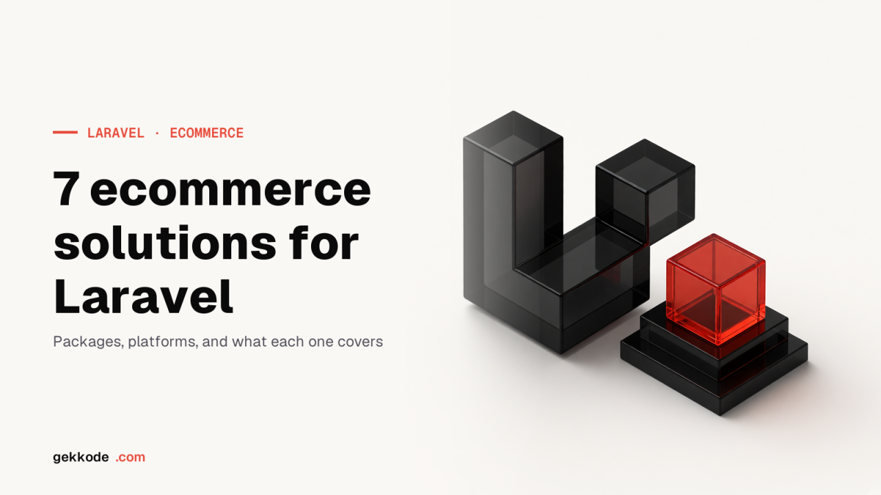 Laravel ecommerce: 7 packages to build an online shop in 2022