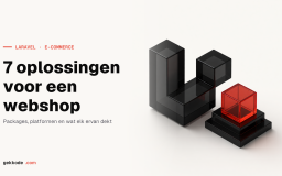 Laravel e-commerce: 7 pakketten voor een webshop in 2022