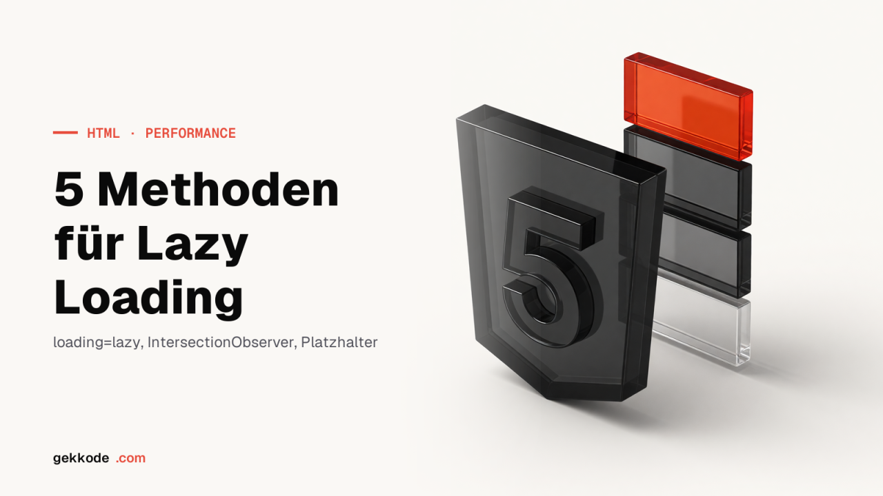 Lazy Loading für Bilder: 5 Methoden für schnellere Websites