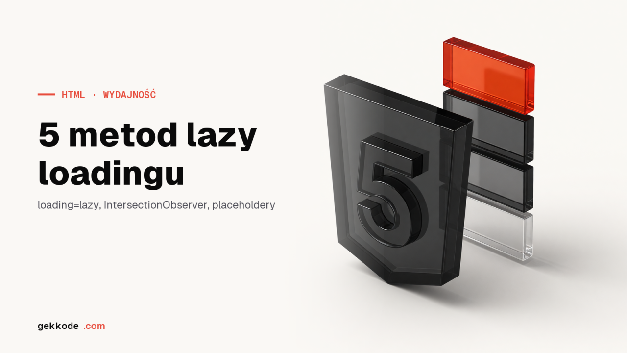 Lazy loading obrazów: 5 metod na szybsze ładowanie strony