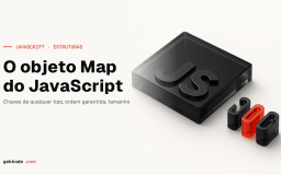 Objeto Map em JavaScript: introdução, métodos e exemplos