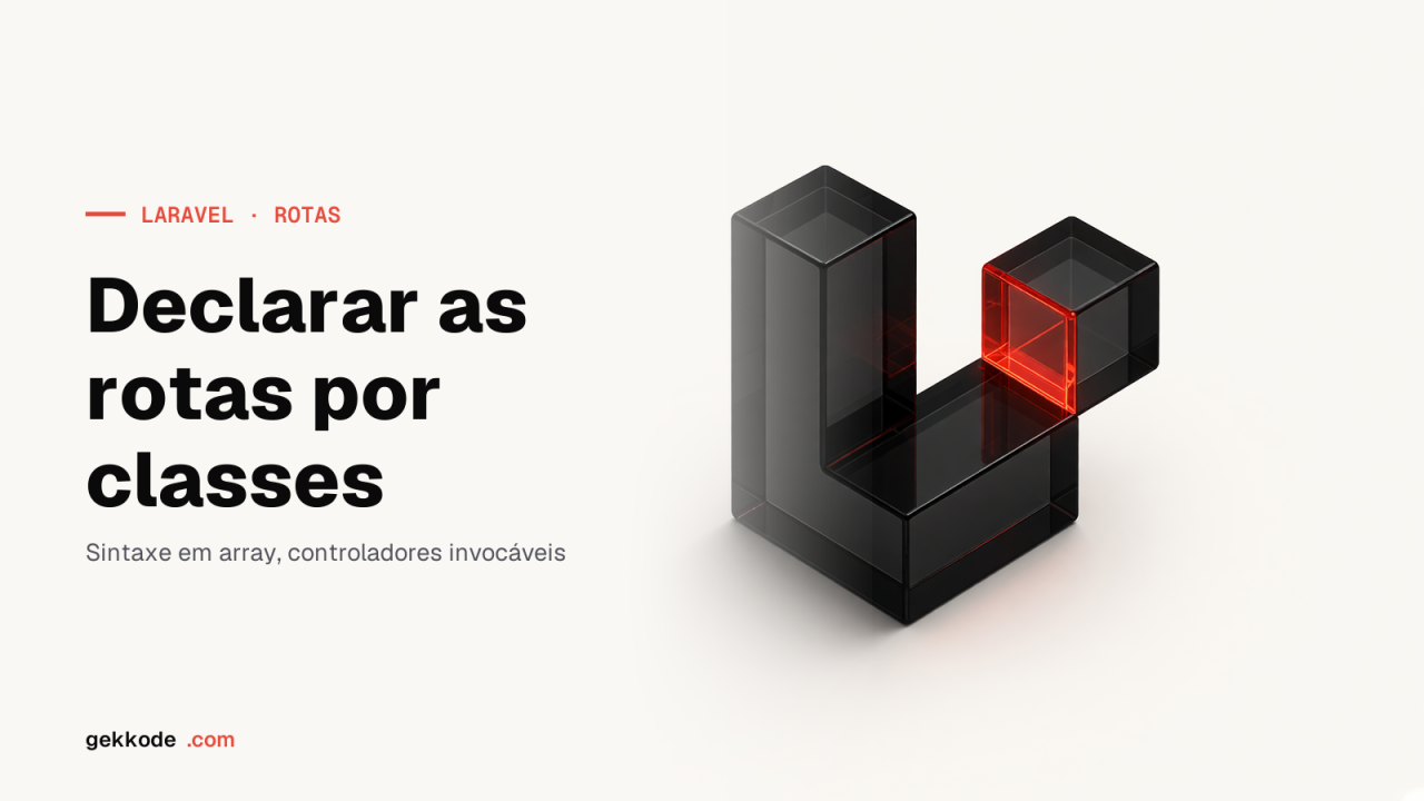 Declarar as rotas do Laravel com classes route registrar