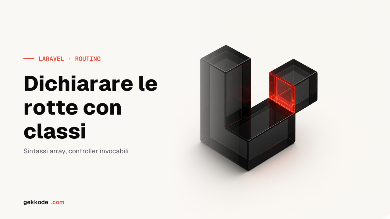 Dichiarare le route di Laravel con classi route registrar