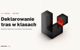 Trasy w Laravelu deklarowane w klasach zamiast w plikach