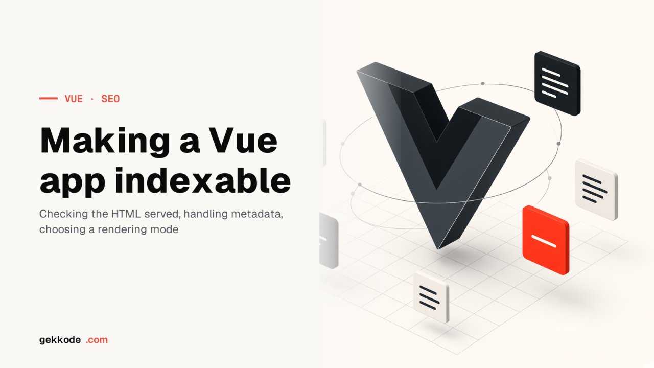 Vue.js SEO: how to make a Vue 3 app properly indexable