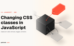 How to change CSS classes in JavaScript with classList