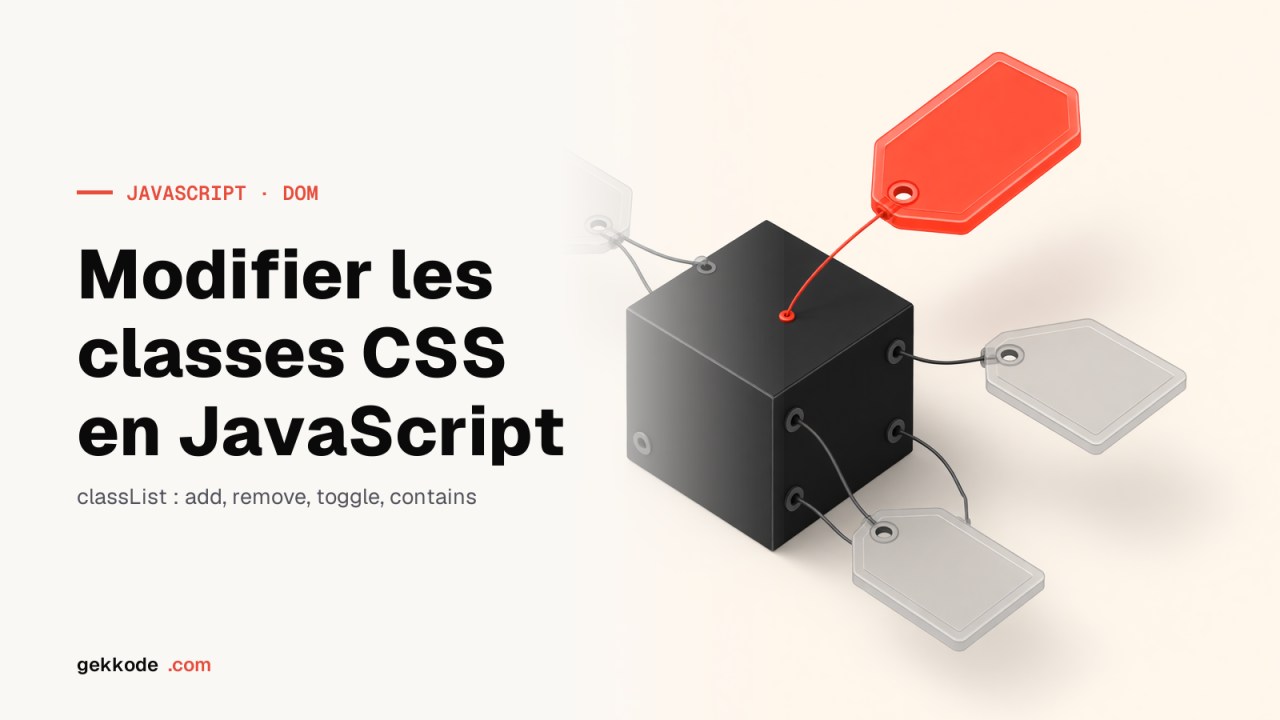 Comment modifier les classes CSS en JavaScript