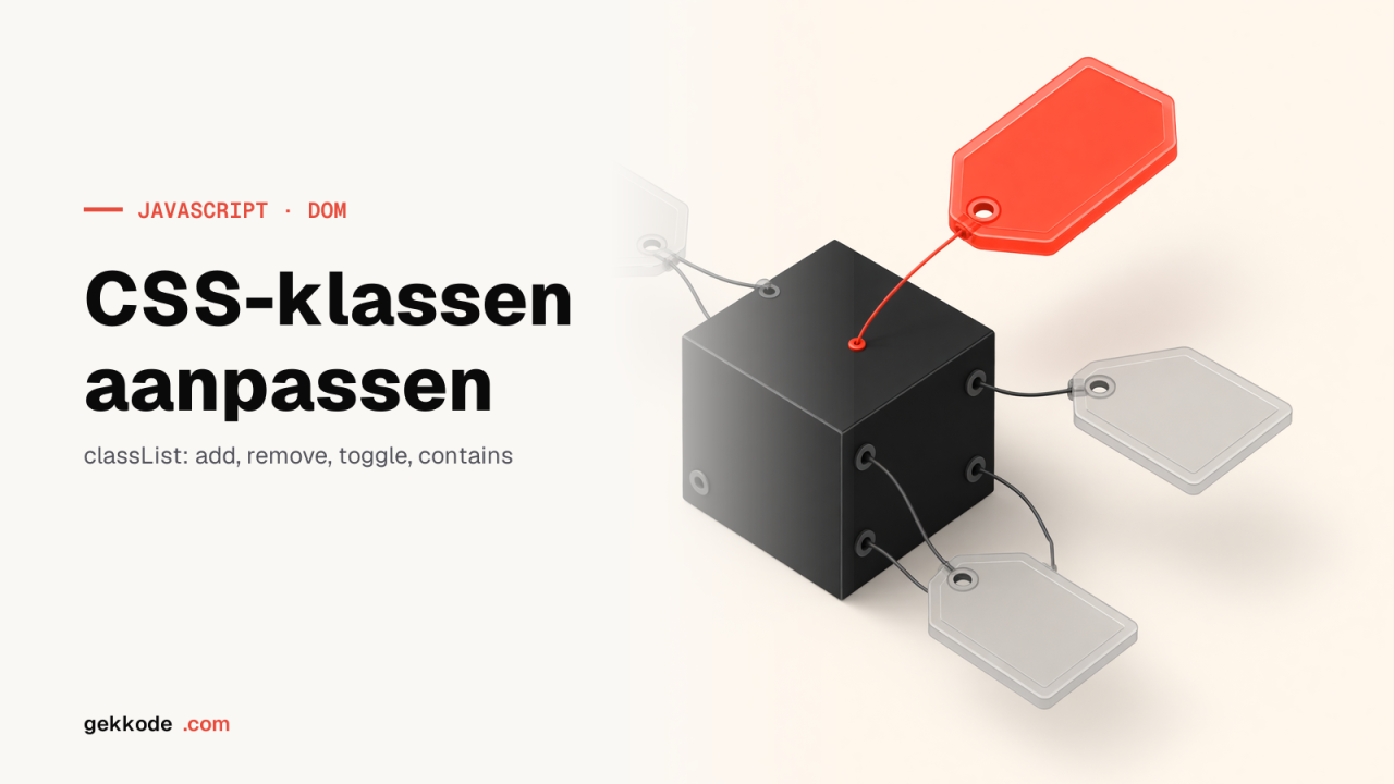 CSS-klassen aanpassen in JavaScript met het object classList