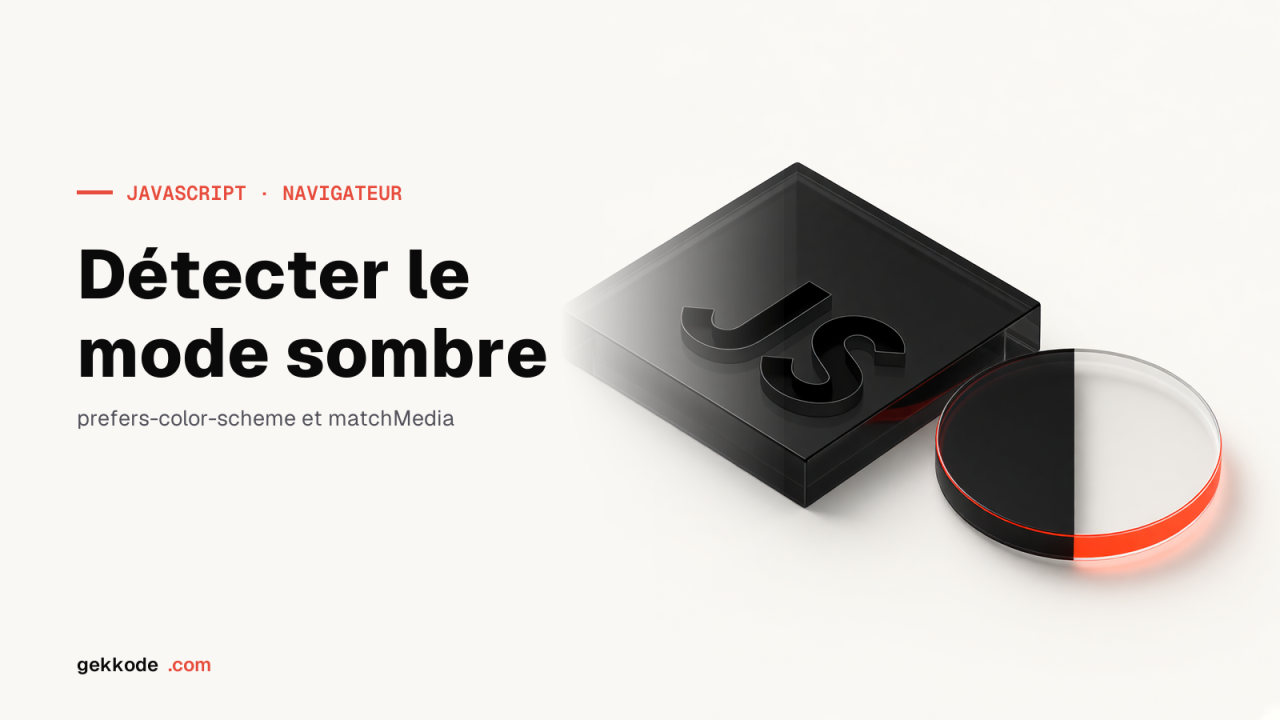 Détecter en JavaScript le dark mode