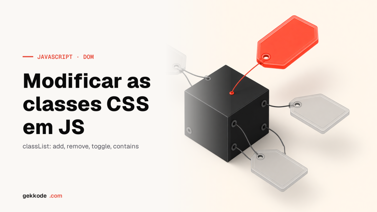 Como modificar classes CSS em JavaScript com o classList