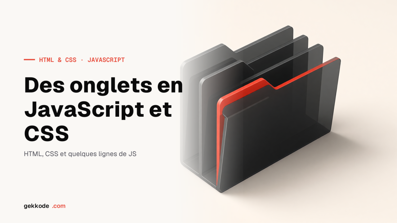 Réaliser un système d’onglets en Javascript et CSS