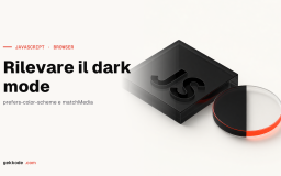 Rilevare il dark mode in JavaScript: snippet con matchMedia