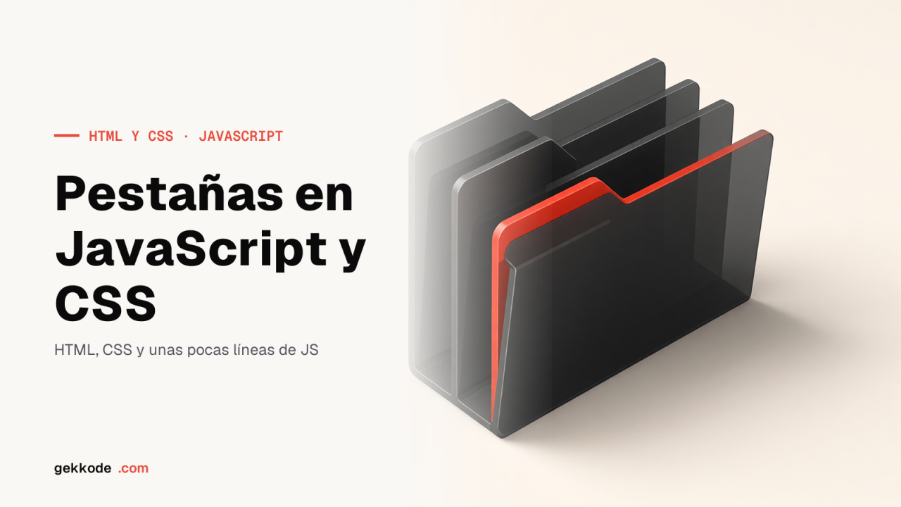 Sistema de pestañas en JavaScript y CSS: HTML, ARIA y estilos