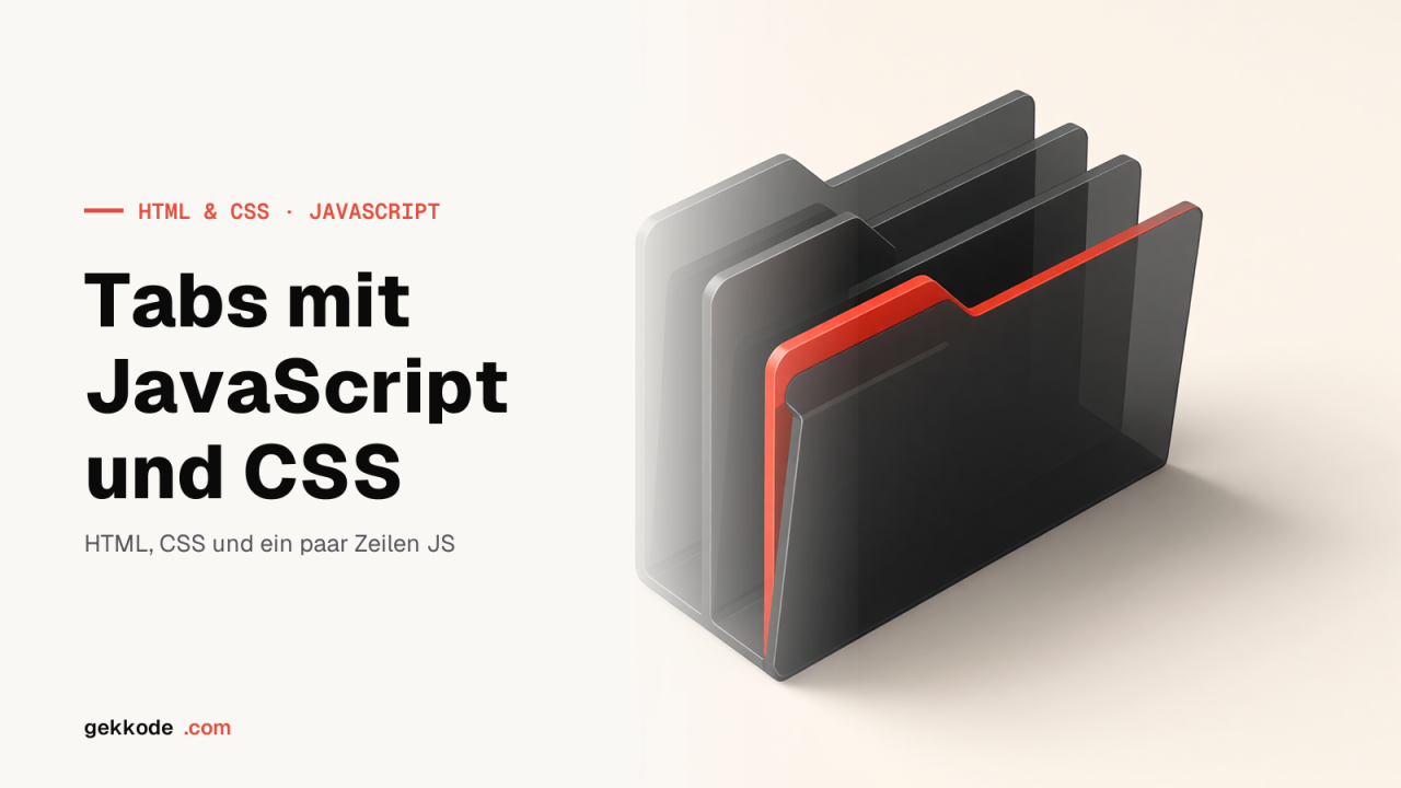 Tabs mit JavaScript und CSS bauen, inklusive ARIA-Attributen