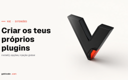 Plugins Vue.js: como criar os teus próprios plugins