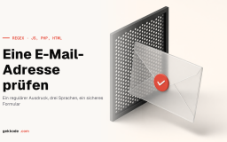 E-Mail-Regex: E-Mail-Adresse in JavaScript und PHP prüfen