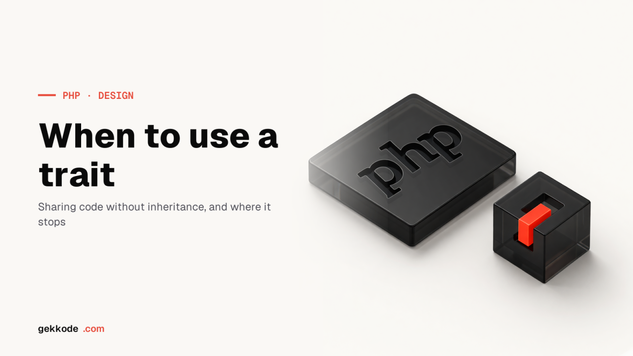 PHP traits: when to use one and what to use instead