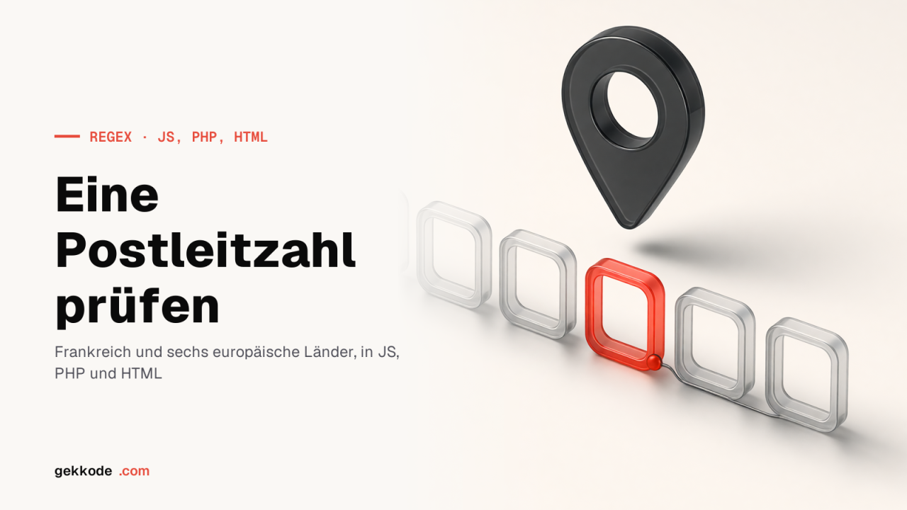 Postleitzahl-Regex: französische PLZ in JS, PHP und HTML prüfen