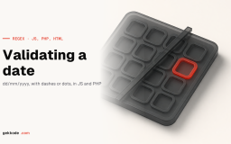 Regex to validate a date: JavaScript, PHP and HTML