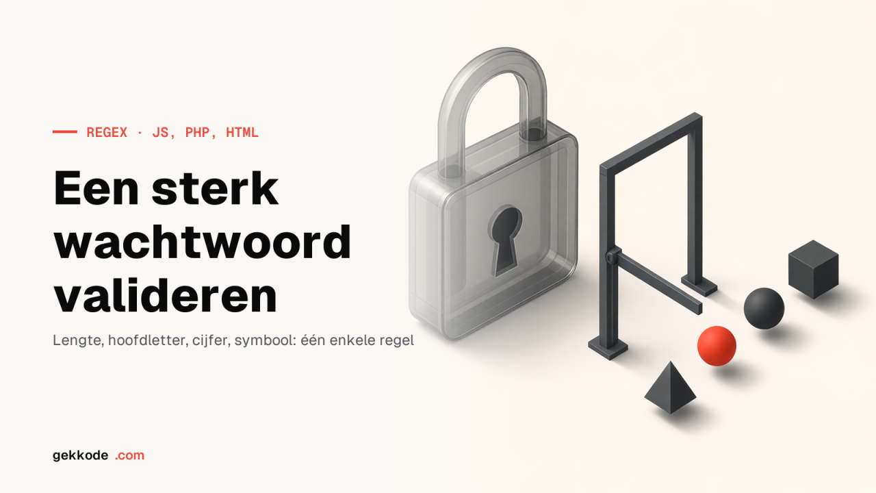 Wachtwoord valideren met regex: JavaScript, PHP en HTML