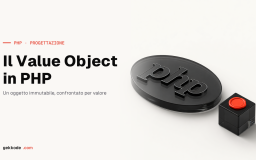 Value Object in PHP: immutabilità, uguaglianza e validazione