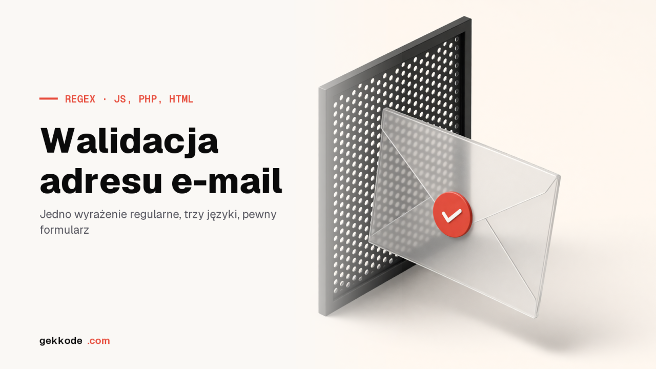 Regex e-mail: walidacja adresu w JavaScripcie i w PHP