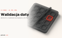 Wyrażenie regularne do walidacji daty: JavaScript, PHP i HTML